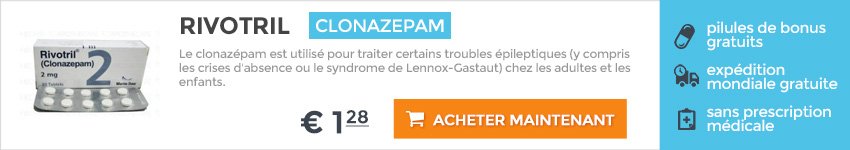 Achat rivotril sur internet