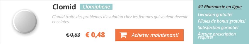 Clomiphene Pilule