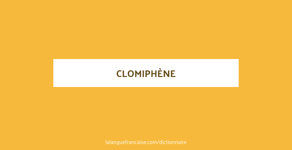Ordre clomiphene