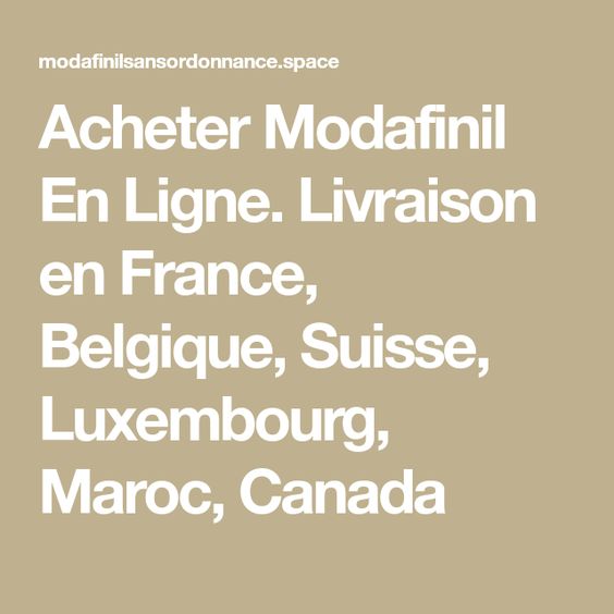 Modafinil Vente En Ligne