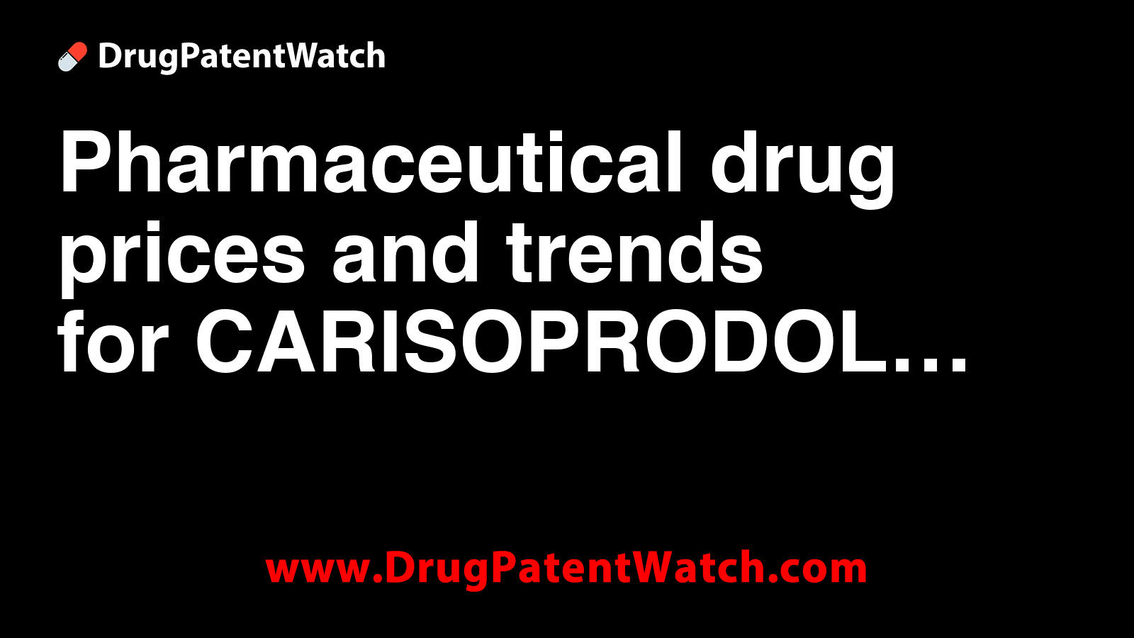 Prix Pour Carisoprodol