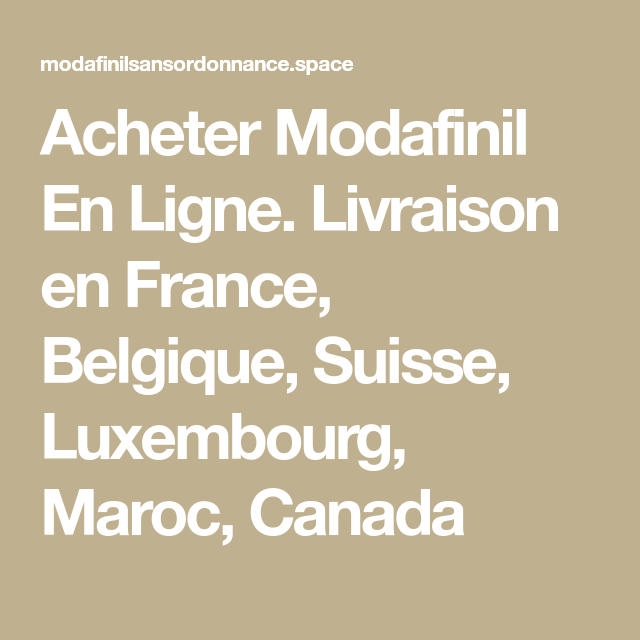 Modafinil Achat En Ligne